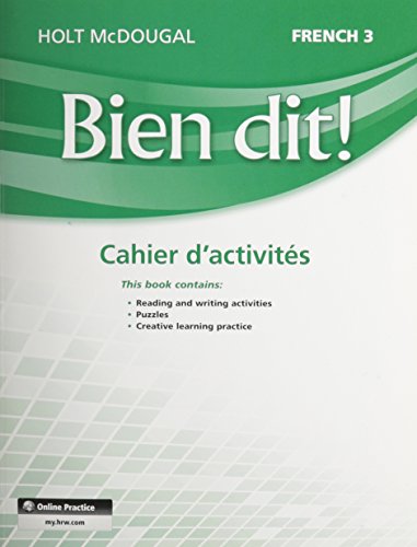 Stock image for Bien Dit!: Cahier D'Activites Student Edition Level 3 (French Edition) ; 9780547951829 ; 0547951825 for sale by APlus Textbooks