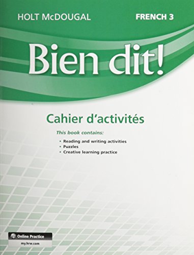 

Bien Dit!: Cahier d'Activités Student Edition Level 3 (French Edition) - 9780547951829 - NEW - Multiple Copies Available [first edition]