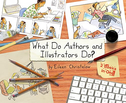 Imagen de archivo de What Do Authors and Illustrators Do? (Two Books in One) a la venta por Ergodebooks