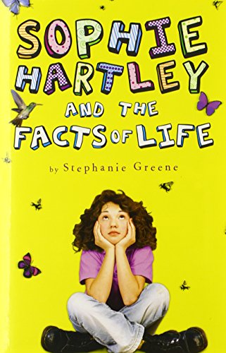 Beispielbild fr Sophie Hartley and the Facts of Life zum Verkauf von Better World Books