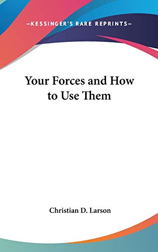 9780548000441: Your Forces and How to Use Them