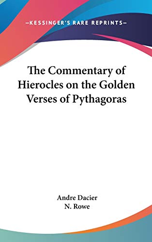9780548006863: The Commentary of Hierocles on the Golden Verses of Pythagoras