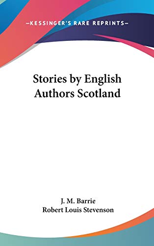 9780548010945: Stories by English Authors Scotland