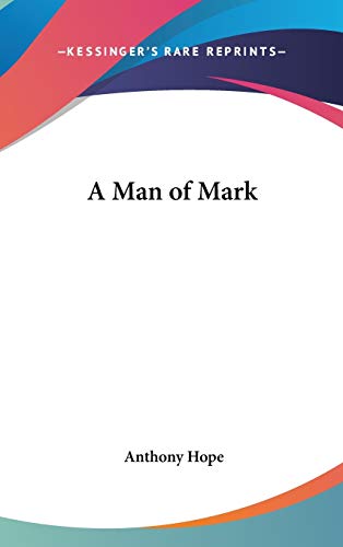 A Man of Mark (9780548013120) by Hope, Anthony