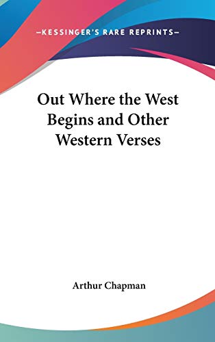 9780548013373: Out Where the West Begins and Other Western Verses