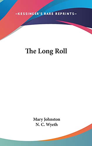 9780548014837: The Long Roll