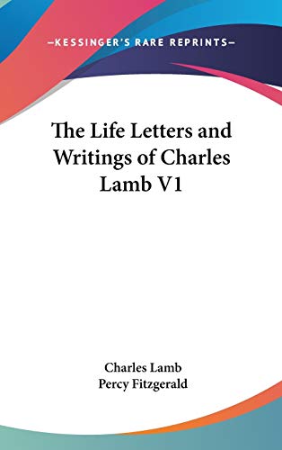 9780548015827: The Life Letters and Writings of Charles Lamb V1