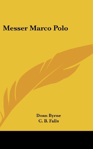 Messer Marco Polo (9780548022306) by Byrne, Donn