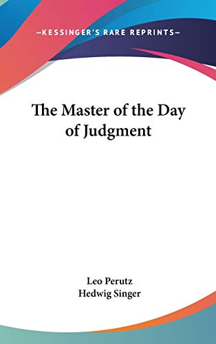 The Master of the Day of Judgment (9780548023129) by Perutz, Leo