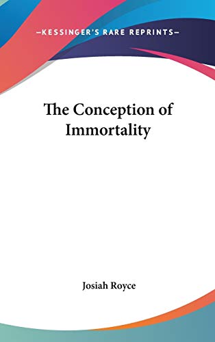 9780548035542: The Conception of Immortality
