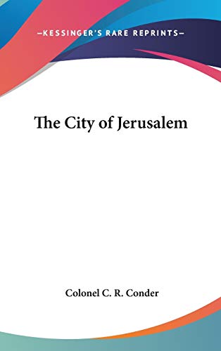 9780548036037: The City of Jerusalem