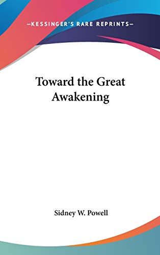 Imagen de archivo de Toward the Great Awakening a la venta por Lucky's Textbooks