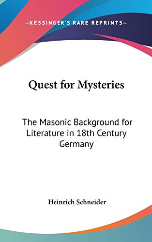 9780548075616: Quest for Mysteries: The Masonic Background for Literature in 18th Century Germany