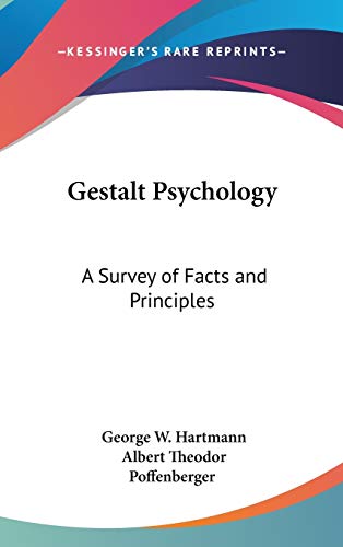 9780548077962: Gestalt Psychology: A Survey of Facts and Principles (Psychology Series)