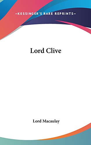 Lord Clive (9780548078341) by Macaulay, Lord