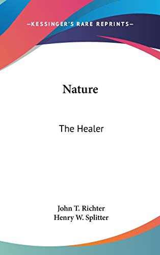 9780548113950: Nature: The Healer