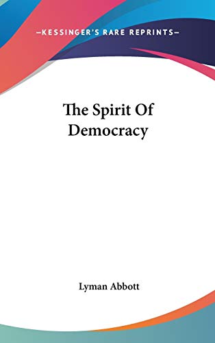 Imagen de archivo de The Spirit Of Democracy a la venta por THE SAINT BOOKSTORE
