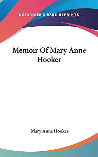 9780548140048: Memoir of Mary Anne Hooker