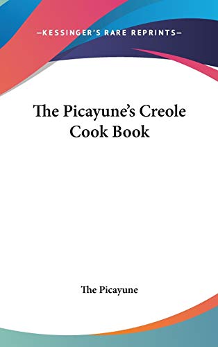 9780548143490: The Picayune's Creole Cook Book