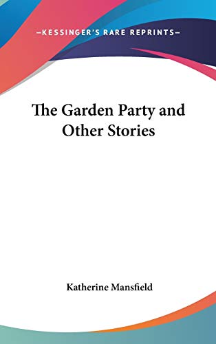 9780548148945: The Garden Party and Other Stories