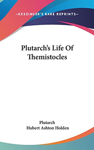 9780548150771: Plutarch's Life of Themistocles