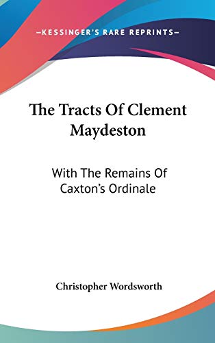 9780548179185: Tracts Of Clement Maydeston