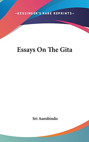 9780548203316: Essays On The Gita