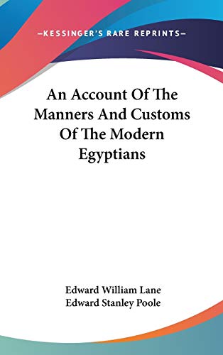 Beispielbild fr An Account Of The Manners And Customs Of The Modern Egyptians zum Verkauf von Booksavers of Virginia