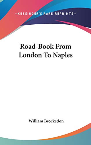 9780548228944: Road-Book From London To Naples