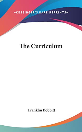 9780548237953: The Curriculum