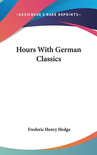 9780548241950: Hours With German Classics