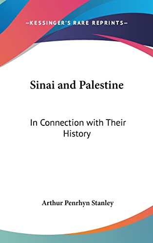 9780548248355: Sinai And Palestine: In Connection With Their History [Idioma Ingls]