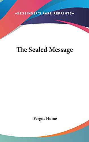 9780548264591: The Sealed Message