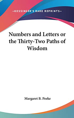 Stock image for Numbers and Letters or the Thirty-Two Paths of Wisdom for sale by Irish Booksellers