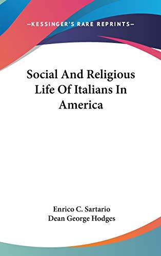 9780548337387: Social And Religious Life Of Italians In America