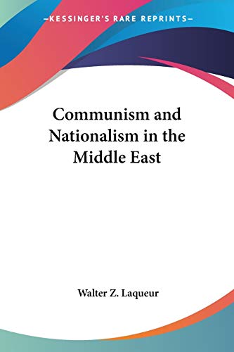 9780548386194: Communism and Nationalism in the Middle East