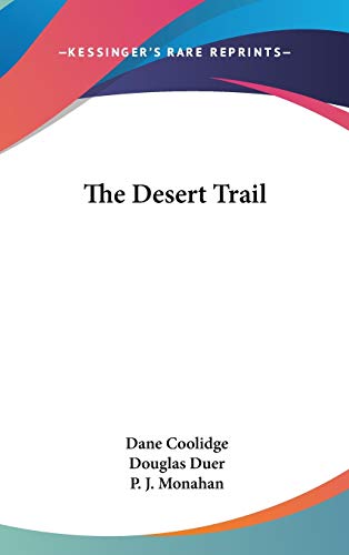 The Desert Trail (9780548424148) by Coolidge, Dane