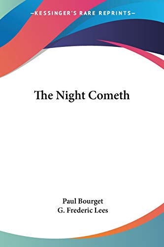 The Night Cometh (9780548491805) by Bourget, Paul