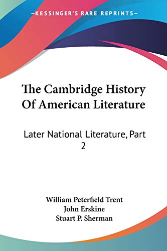 Stock image for The Cambridge History Of American Literature: Later National Literature, Part 2 for sale by California Books