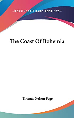 The Coast Of Bohemia (9780548520673) by Page, Thomas Nelson