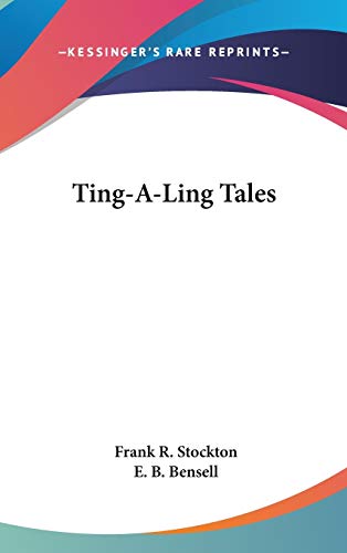 Ting-A-Ling Tales (9780548527511) by Stockton, Frank R