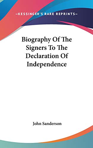 9780548536834: Biography Of The Signers To The Declaration Of Independence