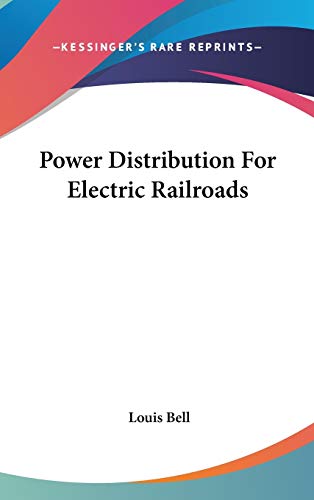 9780548543245: Power Distribution For Electric Railroads