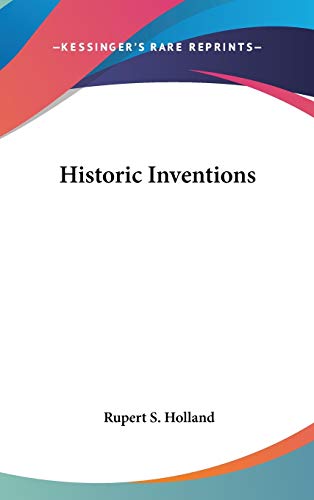 9780548545881: Historic Inventions