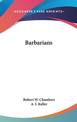 Barbarians (9780548550922) by Chambers, Robert W