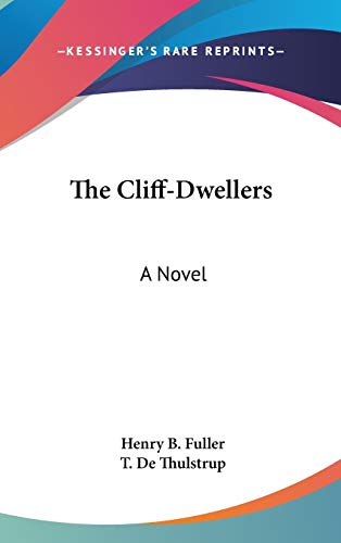 9780548551882: The Cliff-Dwellers