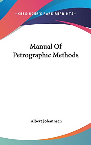 Stock image for Manual Of Petrographic Methods for sale by ALLBOOKS1