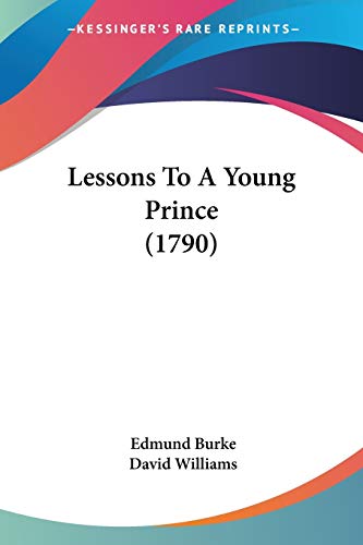 Imagen de archivo de Lessons To A Young Prince (1790) a la venta por California Books