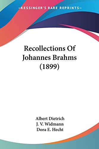 Beispielbild fr Recollections Of Johannes Brahms (1899) zum Verkauf von California Books