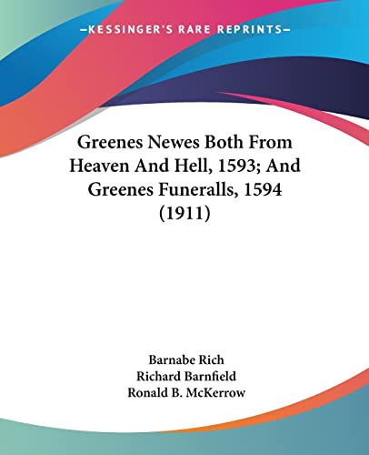 Beispielbild fr Greenes Newes Both From Heaven And Hell, 1593; And Greenes Funeralls, 1594 (1911) zum Verkauf von ALLBOOKS1